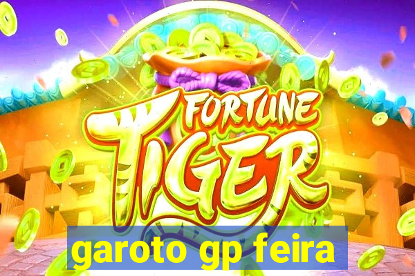 garoto gp feira